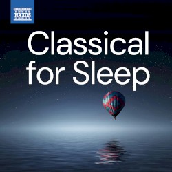 Classical for Sleep