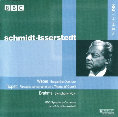 Weber: Euryanthe Overture / Tippett: Fantasia concertante on a Theme of Corelli / Brahms: Symphony no. 4