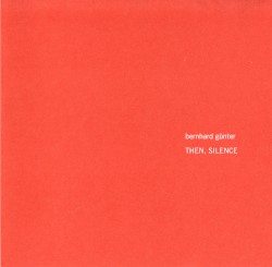 Then, Silence
