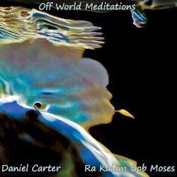 Off World Meditations