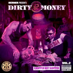 Dirty Money 2 (Chopped Not Slopped)