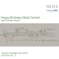 Happy Birthday Elliott Carter! New Chamber Works
