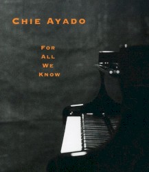 For All We Know