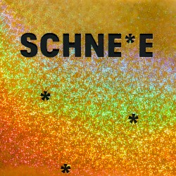Schne*e