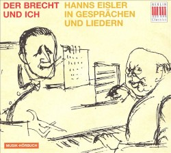 Der Brecht und ich