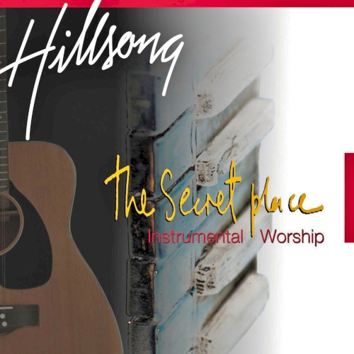 The Secret Place: Hillsong Instrumental Series, Volume 1