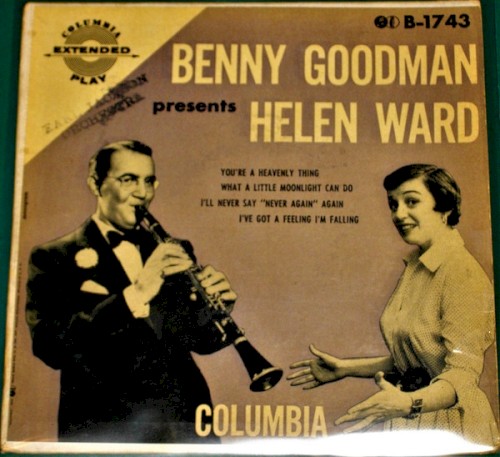 Benny Goodman Presents Helen Ward