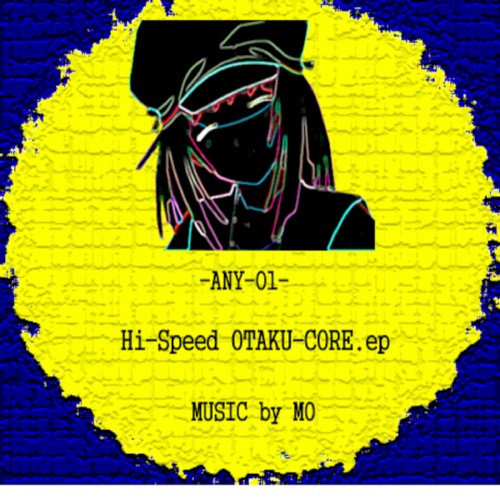 Hi-Speed Otaku-Core.ep