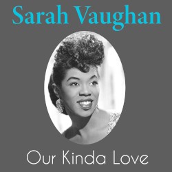 Our Kinda Love