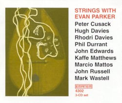 Strings with Evan Parker
