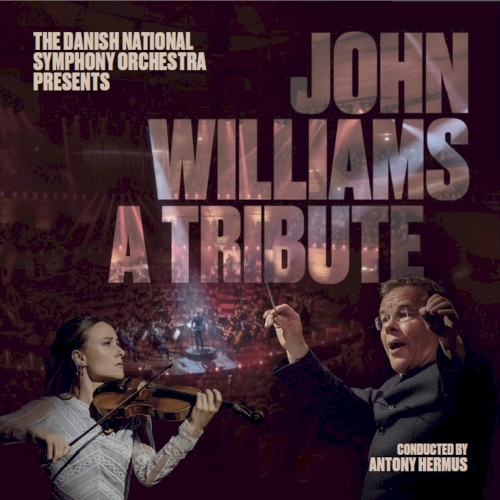 John Williams: A Tribute