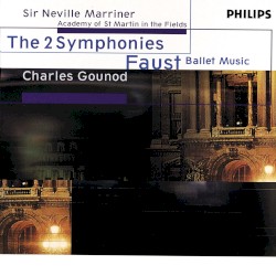 The 2 Symphonies / Faust: Ballet Music