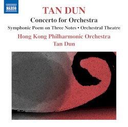 Concerto for Orchestra / Symphonic Poem on Three Notes / Orchestral Theatre