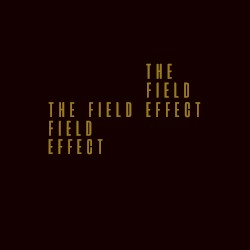 The Field Effect