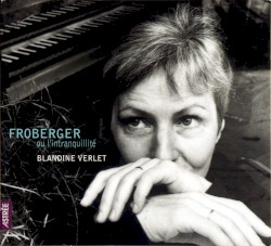 Froberger ou l’intranquillité