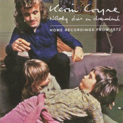 Nobody Dies In Dreamland: Home Recordings 1972