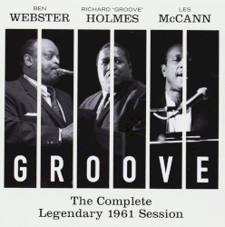 Groove the Complete Legendary 1961 Session