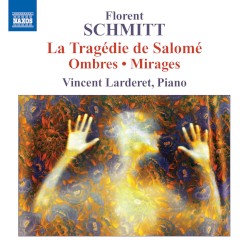 La Tragédie de Salomé / Ombres / Mirages