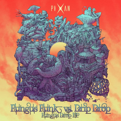 Fungus Drop EP