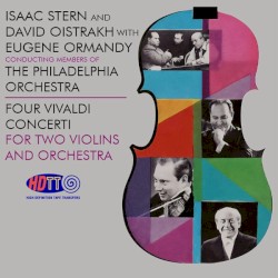 Vivaldi Four Concerti For Two Violins - Stern, Oistrakh, Ormandy