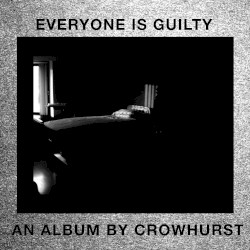 Everyone Is Guilty