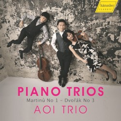Piano Trios: Martinů No 1 / Dvořák No 3