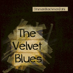 The Velvet Blues