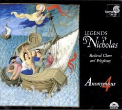 Legends of St. Nicholas - Medieval Chant and Polyphony