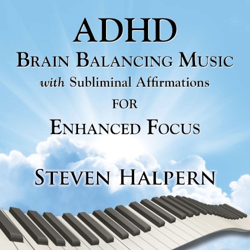 ADHD Brain Balancing Music with Subliminal Affirmations
